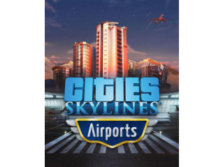 CITIES: SKYLINES - AIRPORTS